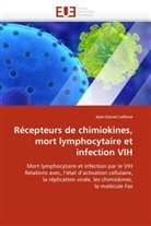 Jean-Daniel Lelièvre, Lelievre-J - Recepteurs de chimiokines, mort