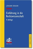 Johann Braun - Einführung in die Rechtswissenschaft