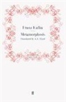 Franz Kafka, A L Lloyd, Fran Kafka, Franz Kafka - The Metamorphosis