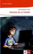 Wagner Civera, Maria Wagner Civera - Noticias de un hacker