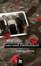 Peter Gerdes - Zorn und Zärtlichkeit