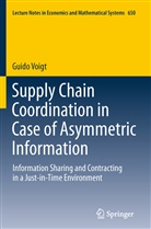 Guido Vogt, Guido Voigt - Supply Chain Coordination in Case of Asymmetric Information