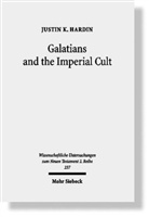 Justin K. Hardin - The Galatians and the Imperial Cult