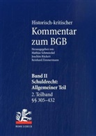 Joachim Rückert, Mathias Schmoeckel, Reinhard Zimmermann - Historisch-kritischer Kommentar zum BGB - 2: Schuldrecht (SchuldR): Allgemeiner Teil, 2 Bde.