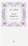 J C Hall, J.C. Hall, HALL J C, C Hall, J C Hall, J. C. Hall - Long Shadows