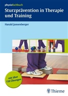 Harald Jansenberger, Thomas Koppler - Sturzprävention in Therapie und Training
