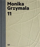 Monika Grzymala, Petr Kipphoff, Petra Kipphoff, Elen Winkel, Elena Winkel, Catherine de Zegher... - Monika Grzymala11Works 2000-2011