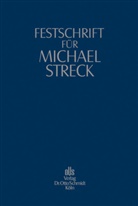 Burkhar Binnewies, Burkhard Binnewies, Burkhar Binnewies (Dr.), Burkhard Binnewies (Dr.), Spatscheck, Rainer Spatscheck... - Festschrift für Michael Streck
