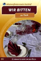 Wir bitten zu Tisch