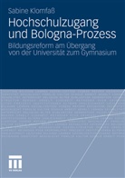 Sabine Klomfaß - Hochschulzugang und Bologna-Prozess