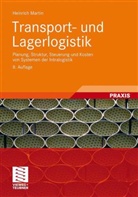 Heinrich Martin - Transport- und Lagerlogistik