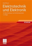 Rudolf Busch - Elektrotechnik und Elektronik für Maschinenbauer und Verfahrenstechniker