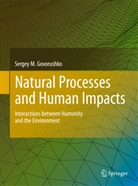 Sergey M Govorushko, Sergey M. Govorushko - Natural Processes and Human Impacts