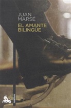 Juan Marse, Juan Marsé - El Amante Bilingue