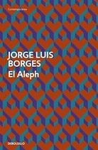 Jorge L Borges, Jorge L. Borges, Jorge Luis Borges - El Aleph