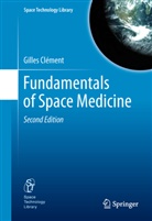 Gilles Clement, Gilles Clément - Fundamentals of Space Medicine