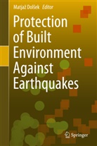 Matja Dol ek, Matja¿ Dol¿ek, Matja Dolek, Matja Dolsek, Matjaz Dolsek, Matjaž Dolšek - Protection of Built Environment against Earthquakes