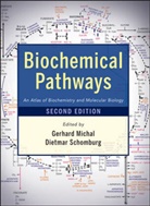 Michal, Gerhar Michal, Gerhard Michal, Gerhard Schomburg Michal, MICHAL GERHARD SCHOMBURG DIETMAR, Schomburg... - Biochemical Pathways