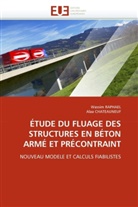Alaa Chateauneuf, Collectif, Wassi RAPHAEL, Wassim RAPHAEL - Etude du fluage des structures en