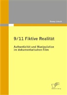 Danny Jaksch - 9/11 Fiktive Realität