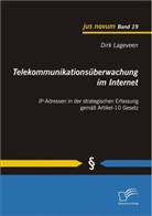 Dirk Lageveen - Telekommunikationsüberwachung im Internet