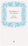 A L Rowse, A. L. Rowse, A.L. Rowse, Dr. A.L. Rowse, L Rowse, A L Rowse... - The Diaries of A. L. Rowse