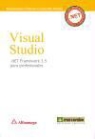 Maximiliano R. Firtman, Leonardo Natale - Visual Studio .Net Framework 3.5 para profesionales