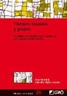 Anna Bondioli, Gabriella Nigito - Tiempos, espacios y grupos : el análisis y la evaluación de la organización en la escuela infantil : DAVOPSI