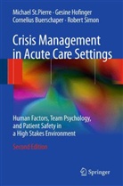 C Buerschaper, Cornelius Buerschaper, Gesin Hofinger, Gesine Hofinger, Michae St Pierre, Michael St. Pierre - Crisis Management in Acute Care Settings