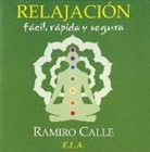 Ramiro Calle - Relajación, fácil, rápida y segura