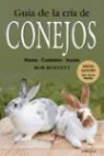 Bob Bennett - GUÍA DE LA CRÍA DE CONEJOS