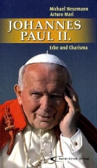 Heseman, Michael Hesemann, Mari, Arturo Mari, Arturo Mari - Johannes Paul II. - Erbe und Charisma