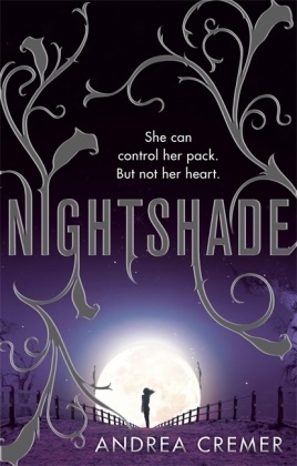 Andrea Cremer,  Cremer Andrea - Nightshade - Witches War: Book 1