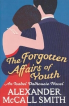 Alexander McCall Smith, Alexander McCall Smith - The Forgotten Affairs of Youth