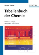 Michael Wächter - Tabellenbuch der Chemie