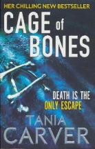 Tania Carver - Cage Of Bones