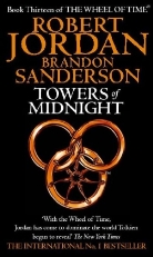 Jorda, R Jordan, Robert Jordan, Sanderson, B Sanderson, Brandon Sanderson - Towers of Midnight