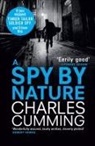 Charles Cumming - A Spy by Nature