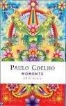 Paulo Coelho - Moments
