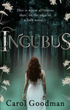 Carol Goodman - Incubus