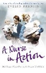 Evelyn Prentis - A Nurse in Action