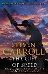 Steven Carroll - The Gift of Speed