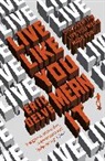 Eric Delve, Delve Eric - Live Like You Mean It