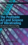 Lim, Mark Andrew Lim - Profitable Art and Science of Vibratrading