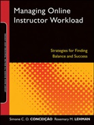 Simone C. O. Concei O., Simone C O Conceicao, Simone C. O. Conceicao, Simone C. O. Lehman Conceicao, Simone C.O. Conceicao, Simone C.o. (University of Wisconsin-Mi Conceicao... - Managing Online Instructor Workload