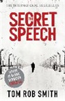 Tom Smith, Tom Rob Smith - The Secret Speech