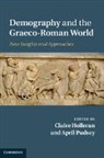 Claire Holleran, Claire (Dr Holleran, Claire Pudsey Holleran, HOLLERAN CLAIRE PUDSEY APRIL, Claire Holleran, Holleran Claire... - Demography and the Graeco-Roman World