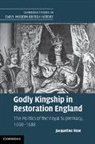 Jacqueline Rose, Jacqueline (University of St Andrews Rose, Rose Jacqueline - Godly Kingship in Restoration England