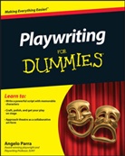 a Parra, Angelo Parra - Playwriting for Dummies