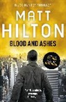 Matt Hilton - Blood and Ashes